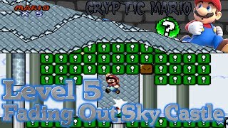 Cryptic Mario - Level 5: Fading Out Sky Castle