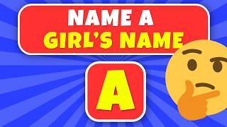 Guess A Girl´s Name! Word Association Game | Alphabet ABC Speed Quiz