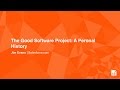 Keynote - The Good Software Project: A Personal History - Jim Evans – Salesforce.com
