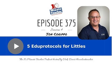 Eduprotocols for Littles with Jon Corippo