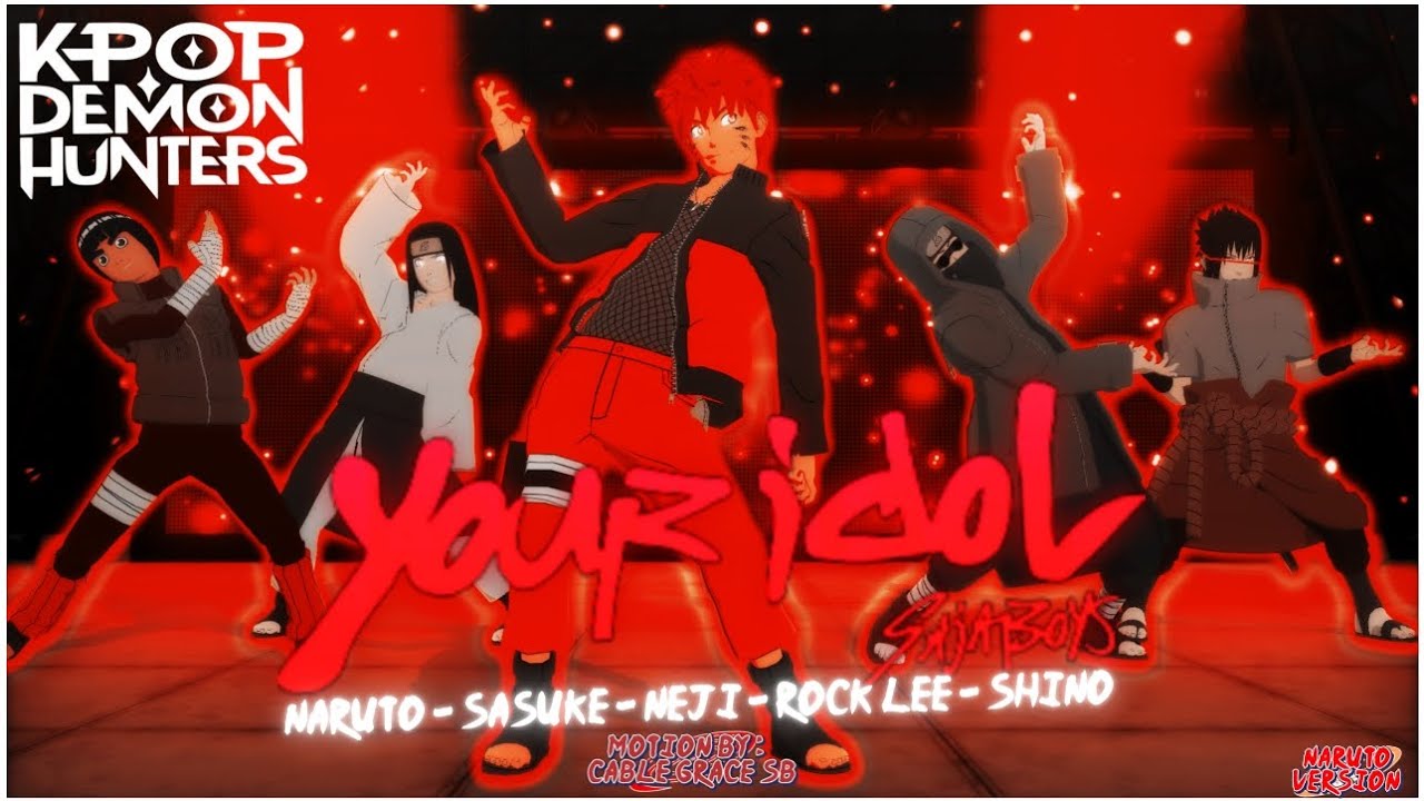 【NARUTOナルト MMD】Your Idol-Saja Boys ft. Naruto Boys version 2! Naruto, Sasuke, Neji, Rock Lee & Shino