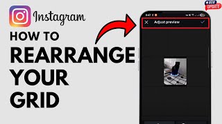 Cara Menata Ulang Grid Instagram Anda Edit Grid Update screenshot 5