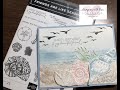 Stampin Up Friends are Like Seashells Beach Scene!