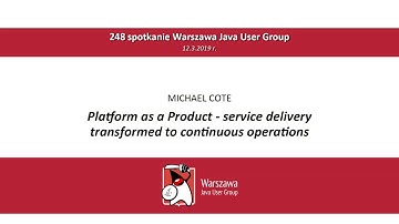 WJUG #248 - Michael Cote: Platform as a Product