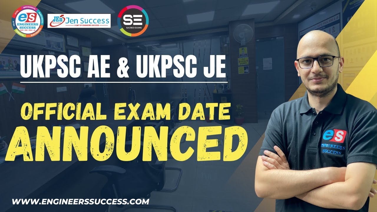 UKPSC AE & JE Exam date out | Don't worry Engineers Success is With You | Don't Panic | Strategy |
