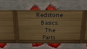 [1.5.2] Minecraft: #2 Redstone Ore Lore - Redstone Basics: The Parts - Entry 3