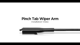 ClixWipers Installation - C Clip - Pinch Tab Wiper Arm