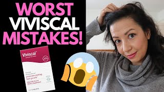 VIVISCAL SUPPLEMENTS DOS AND DONT'S! Women's Hair Loss Sufferer Shares WORST Viviscal Mistakes!