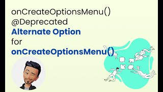 onCreateOptionsMenu() @Deprecated Alternate Option for onCreateOptionsMenu() | Android Studio|kotlin