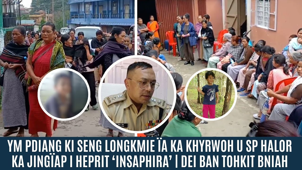 YM PDIANG KI LONGKMIE ÏA KA KYRWOH U SP HALOR KA JINGÏAP I HEPRIT ‘INSAPHIRA’ | DEI BAN TOHKIT BNIAH