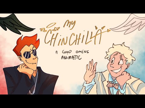 My Chinchilla | Good Omens Animatic