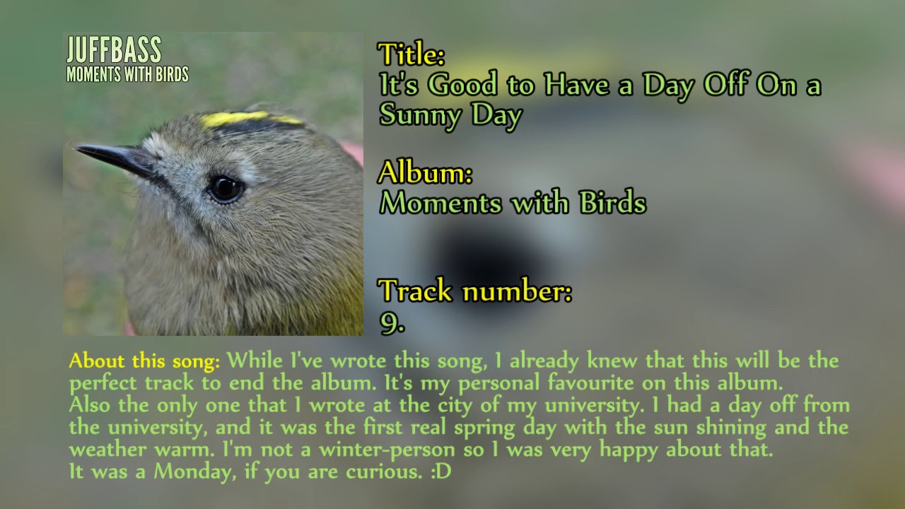 JuffBass - It's Good to Have a Day Off On a Sunny Day (Original)