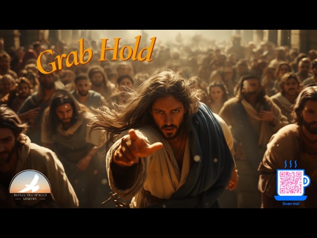 Grab Hold