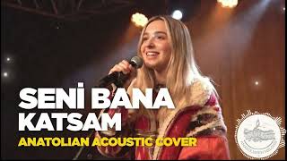 Masumiyet Müzesi - Seni Bana Katsam Anatolian Acoustic Cover