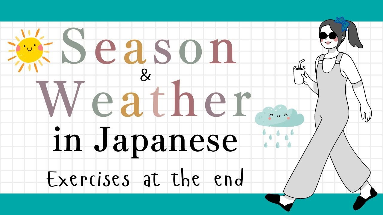 Season and weather related words in Japanese/rain, sun, rainbow/japanese 101/japanese for beginner