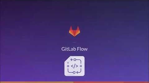 GitLab Flow