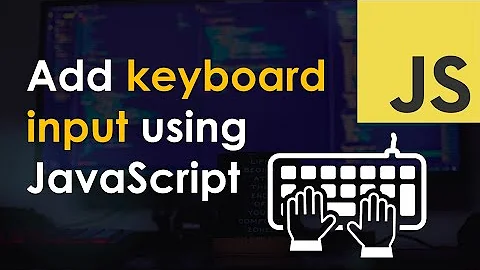 Add keyboard input using JavaScript