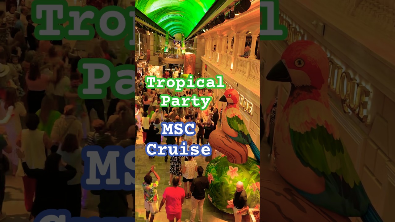 Cruise Life - Tropical Night 🦜🌺🌴 MSC 🚢 #msc #cruise #cruiseship #cruiselife #tropicalmusic