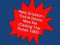 Roky Erickson & the Explosives - You're Gonna Miss Me (Casting The Runes, 1980)