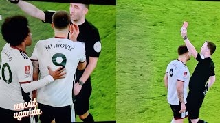 Aleksandar Mitrović Red Card Vs Manchester United vs Fulham 2-1, & Willian RED CARD After Hand Ball