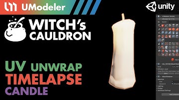 3D Modeling in Unity - Timelapse of unwrapping Candle in the Witch