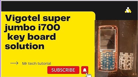 vgotel jumbo i700;buttons not working ii china keyped mobile buttons reppair solution