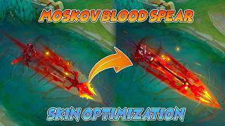 Moskov Blood Spear Skin Optimization