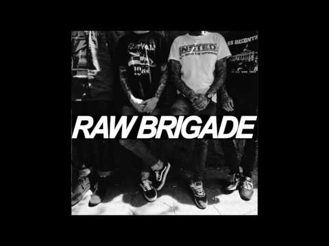 Raw Brigade — RAW BRIGADE - [DEMO 2016]