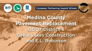 Medina County Pavement Replacement - ODOT District 3, Great Lakes Construction and E.L. Robinson