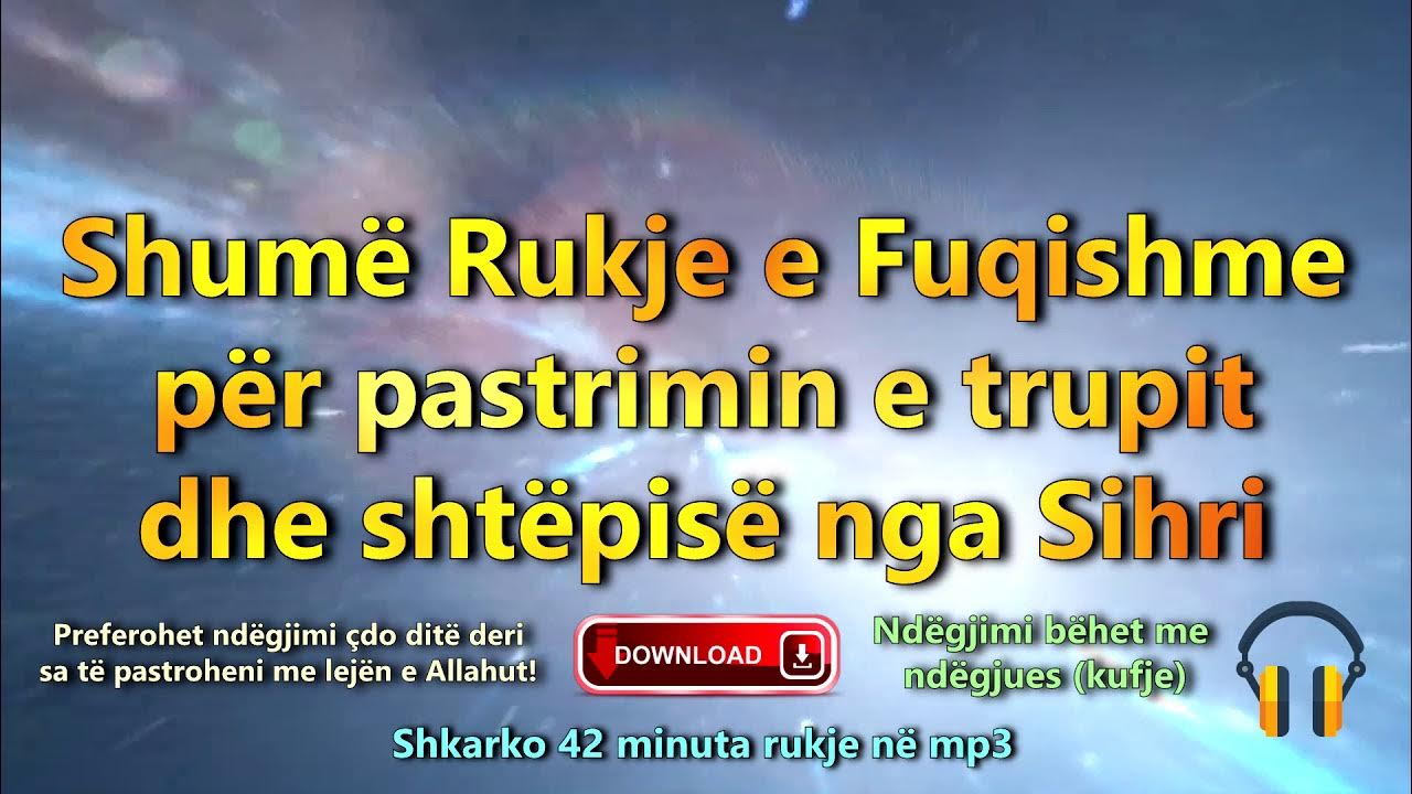 RUKJE / Shërim me Kur'an dhe Lutje Profetike kundër sihrit, magjisë