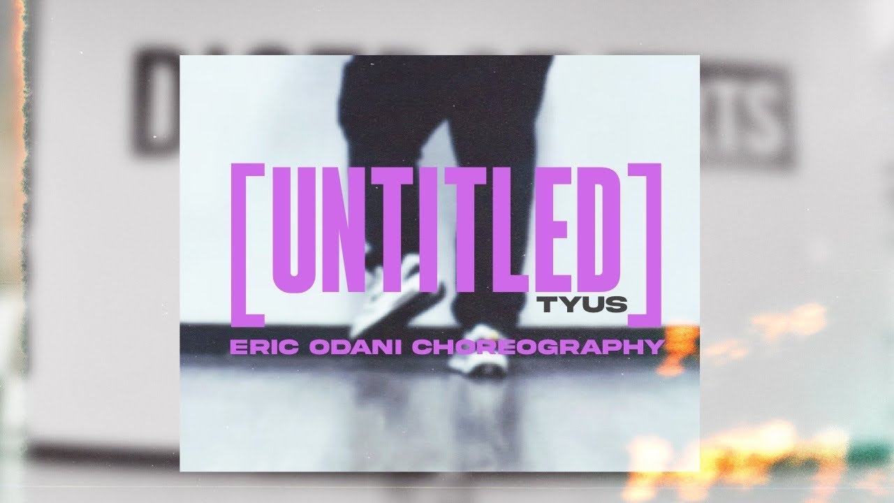 “Untitled” by TYuS | Eric Odani Choreography