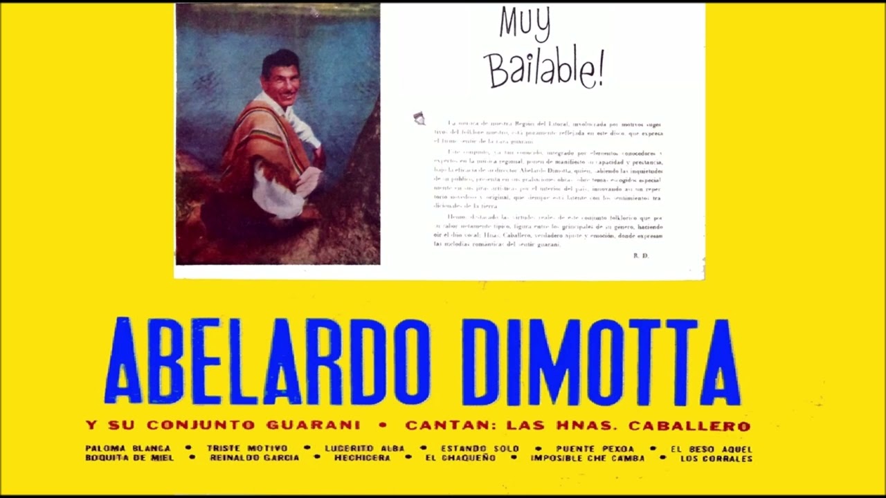 Abelardo Dimotta Muy bailable Paloma Blanca Puente Pexoa Lucerito Alba El beso aquel etc