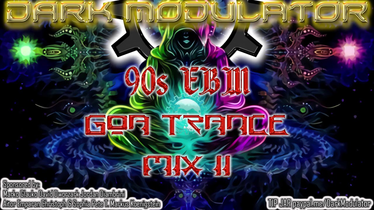 90s EBM / GOA TRANCE mix II From DJ DARK MODULATOR