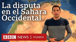 El origen del conflicto en el Sahara Occidental (y qué papel tiene España)