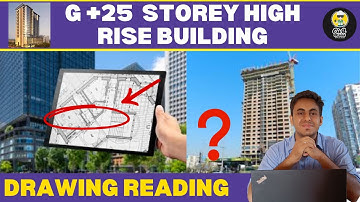 Reading 25-Story High-Rise Building Drawings | Drawing Reading | Akshay Kamath