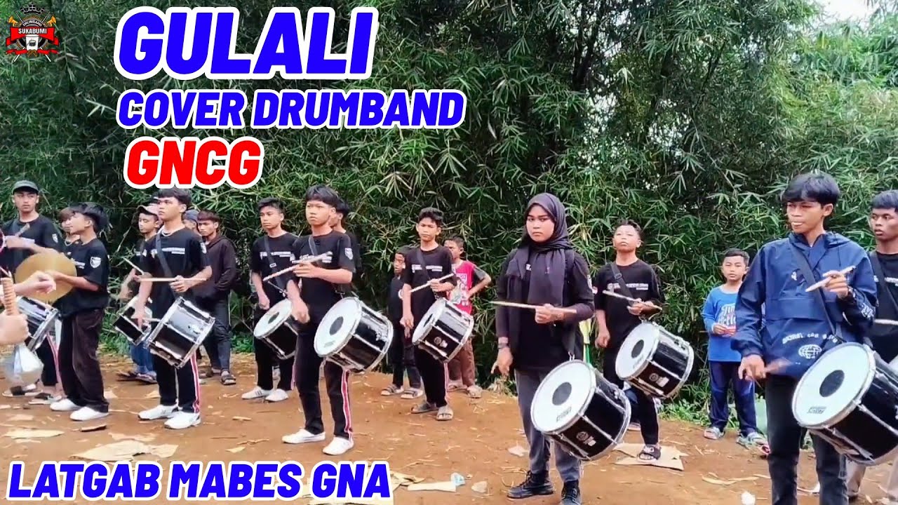 GULALI - COVER DRUMBAND GNCG | LATGAB MEBES DRUMBAND GNA