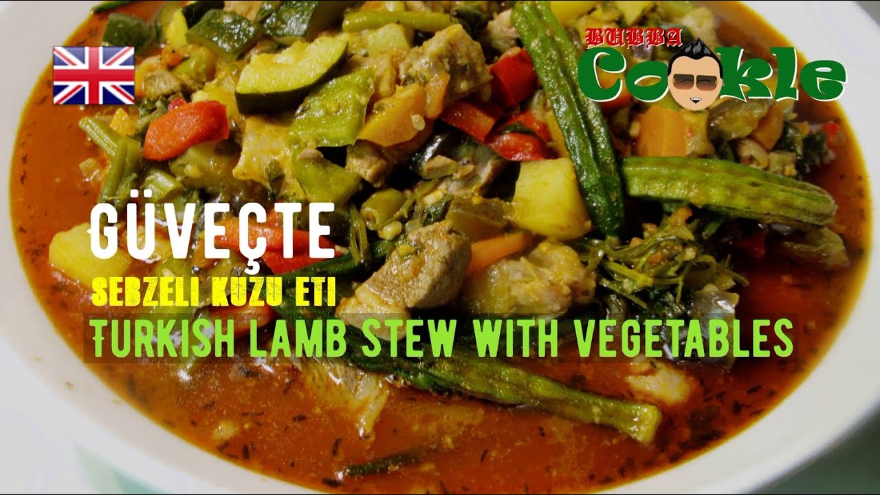 [EN] Recipe GÜVEÇTE SEBZELI KUZU ETI - Turkish lamb stew with vegetables