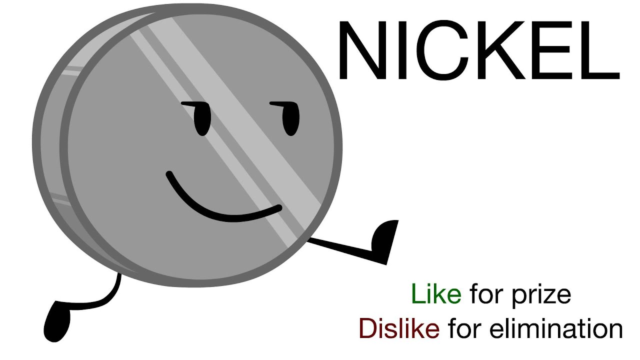 Vote for Nickel (BFDIA 4) - Vote for Nickel (BFDIA 4)