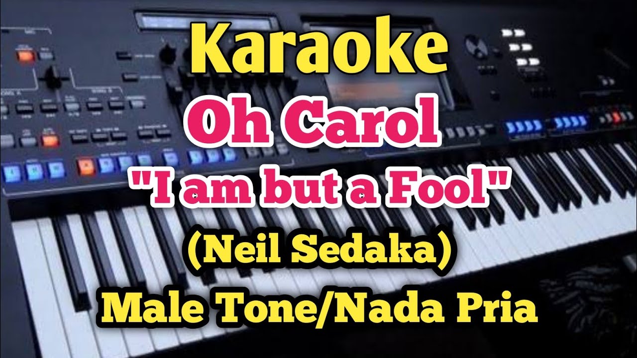 OH CAROL - Neil Sedaka - Karaoke Male Tone/Nada Pria
