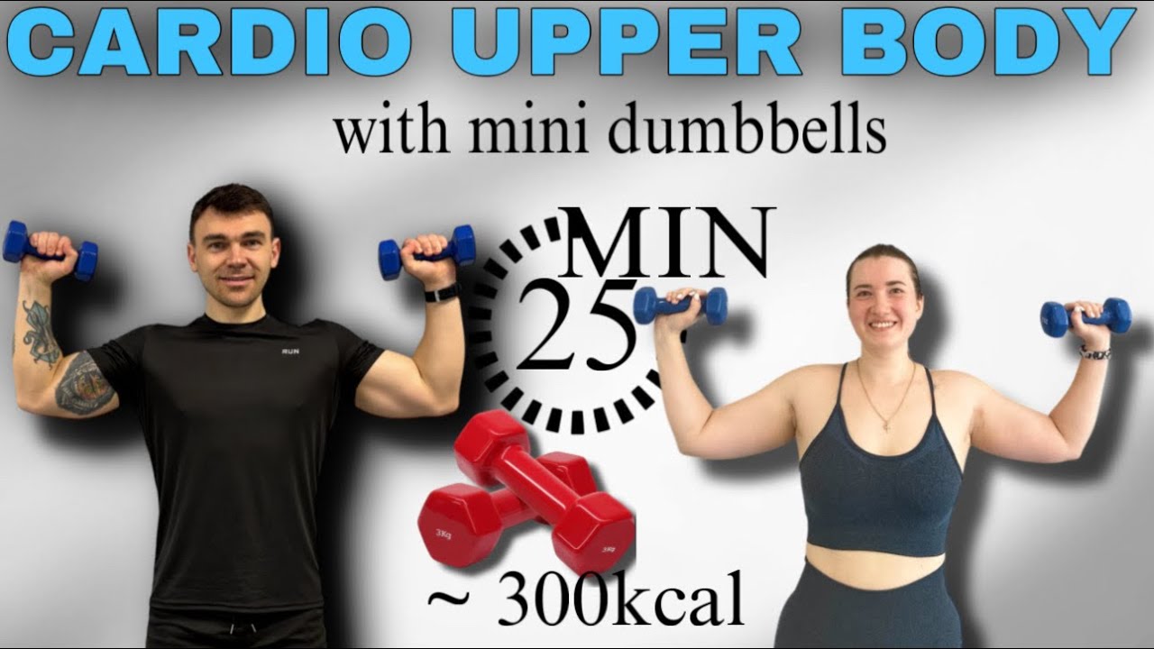 25-Min Upper Body Dumbbell Cardio | Non-Stop Fat Burn (250-450 Cal)