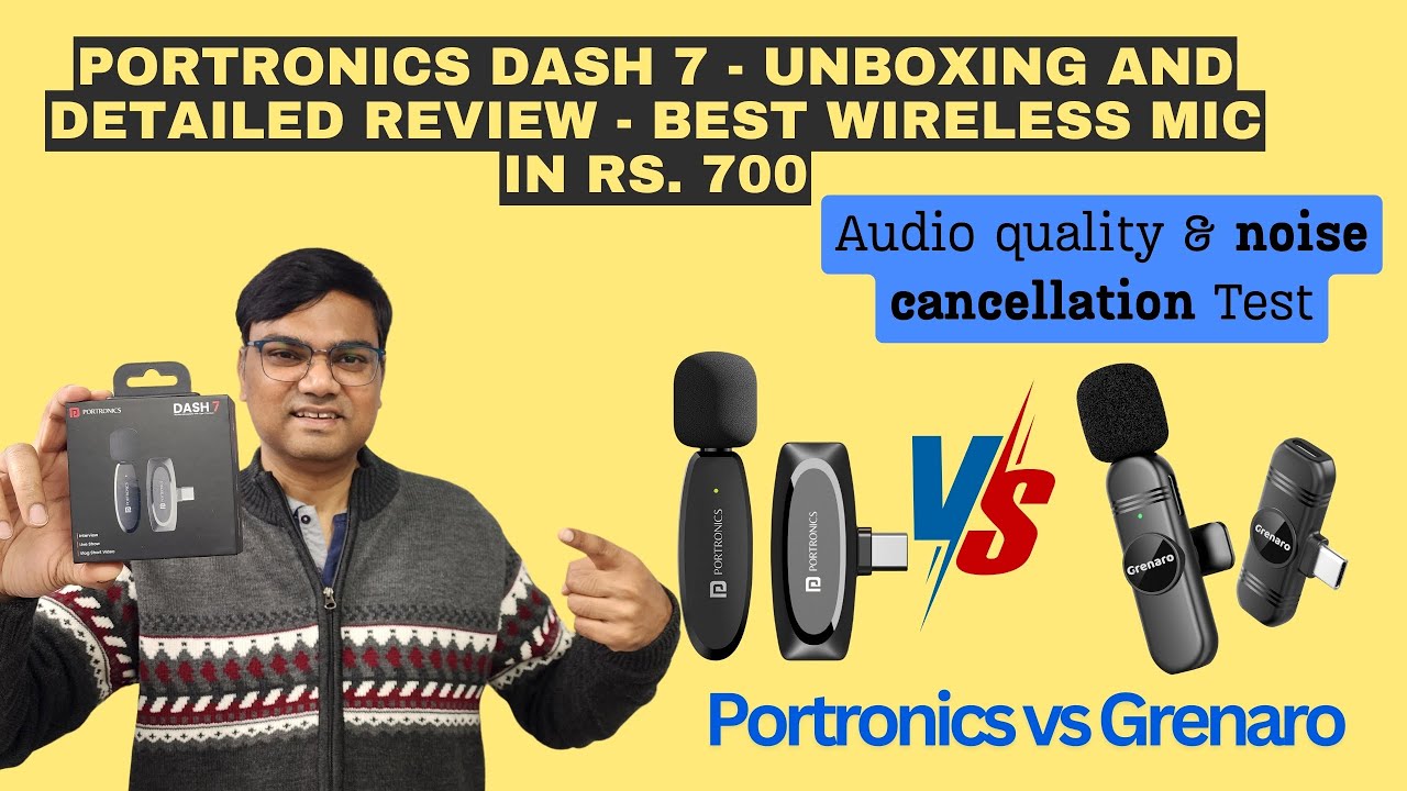 Portronics Dash 7 Wireless Mic Review | Portronics Dash 7 Vs Grenaro Wireless Mic - Which is best
