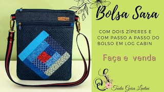 Bolsa Sara em Patchwork com a técnica do bloco Log Cabin Retalhos - Passo a passo - By Geisa Lentini