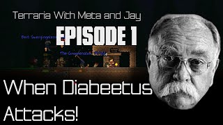 Terraria: When Diabeetus Attacks
