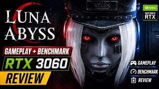Is Luna Abyss Worth It? | RTX 3060 Benchmark & Full Review!