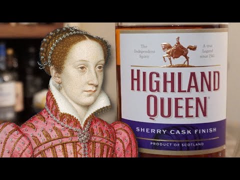 Highland Queen Sherry Finish Scotch: Elizabethan Politics And Divisive Whisky
