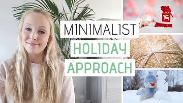 MINIMALIST HOLIDAYS | Reduce Holiday Stress