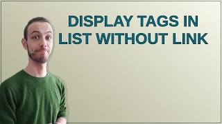 Wordpress: Display tags in list without link