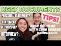 KGSP Scholar on how to write your KGSP documents + Tips for Interview! | GKS Scholarship 2021