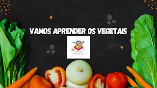 Vamos Aprender Os Vegetais