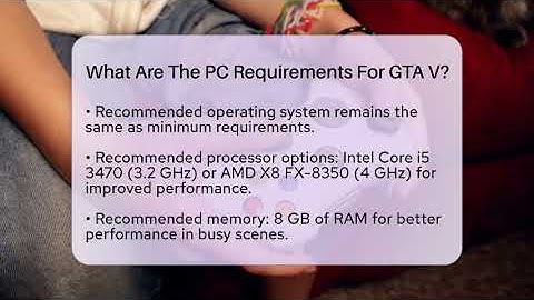 What Are The PC Requirements For GTA V? - Video Gamers Vault